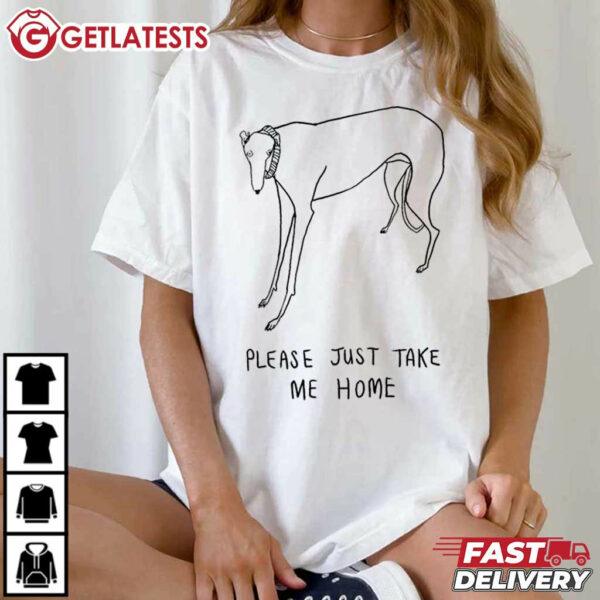 Please Just Take Me Home Dog T Shirt