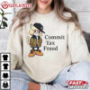 Neco Arc Commit Tax Fraud T Shirt