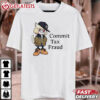 Neco Arc Commit Tax Fraud T Shirt