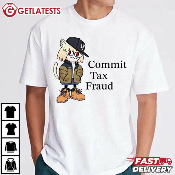 Neco Arc Commit Tax Fraud T Shirt