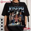 Joseph 4 Ever Life T Shirt