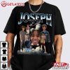 Joseph 4 Ever Life T Shirt