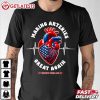 Making Arteries Great Again Cardiac Cath Lab T Shirt (1)