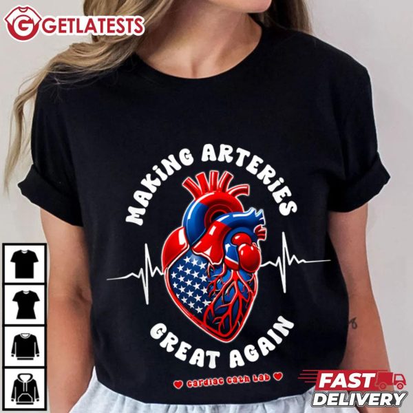 Making Arteries Great Again Cardiac Cath Lab T Shirt (3)