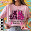 Heal Cancer For With God Nothing Is Impossible Luke 1 37 T Shirt (2)