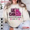 Heal Cancer For With God Nothing Is Impossible Luke 1 37 T Shirt (3)