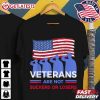 Veterans Are Not Suckers Or Losers US Flag T Shirt (2)