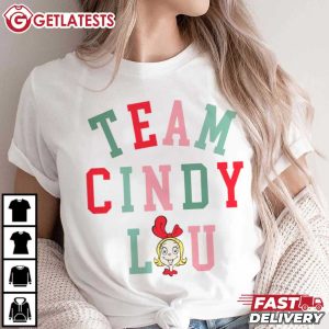 Team Cindy Lou Cindy Lou Who Christmas Lover Gift T Shirt (3)