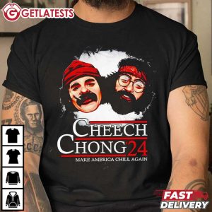 Cheech And Chong 2024 Make America Chill Again Funny T Shirt (1)