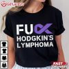 Fuck Hodgkin's Lymphoma Cancer Awareness Ribbon Support T Shirt (1)