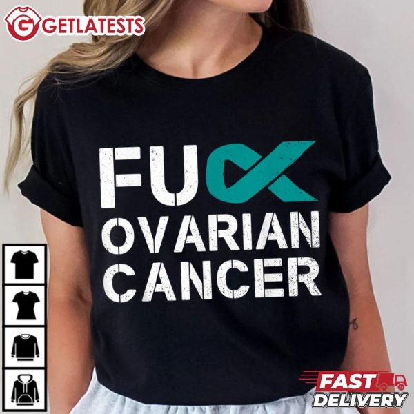 Fuck Ovarian Cancer Awareness Teal Ribbon Warrior Survivor T Shirt (1)