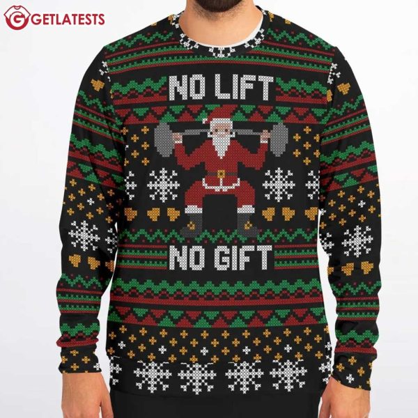 Santa Claus No Lift No Gift Ugly Sweater