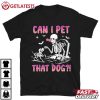 Can I Pet That Dog Funny Skeleton Dog Lover Halloween T Shirt (2)