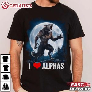 Cringe Werewolf Wolf Meme I Heart Alphas I Love Alphas Funny T Shirt (1)