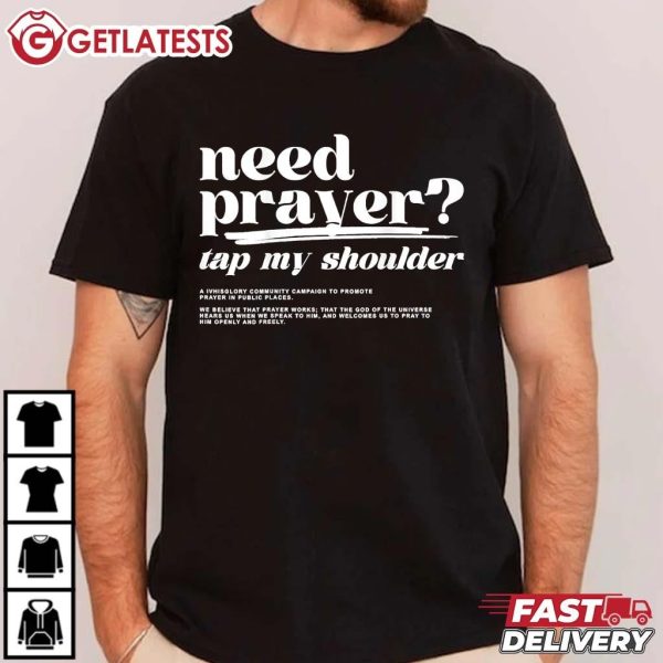 Need Prayer Tap My Shoulder T Shirt