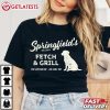 Springfield Fetch And Grill You Groom Em We Grill Em Dog T Shirt (2)