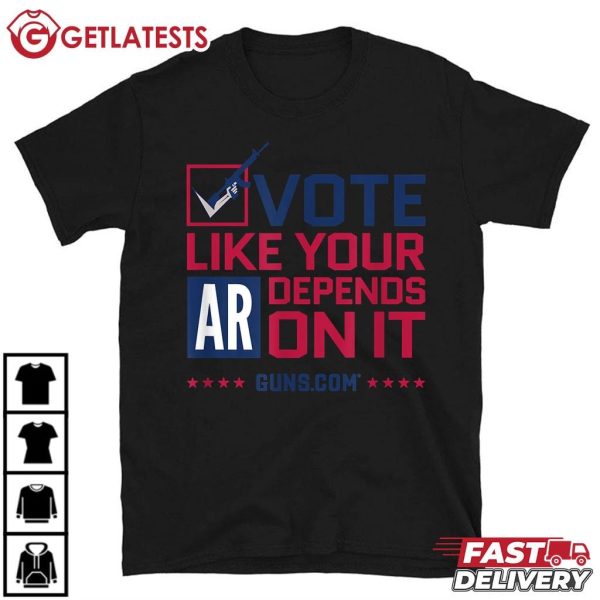 Vote Like Your AR Depends On It Gun T Shirt (1)