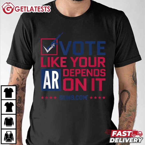 Vote Like Your AR Depends On It Gun T Shirt (3)