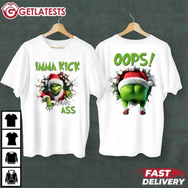 Grinch Imma Kick Your Ass Oops Christmas T Shirt (3)