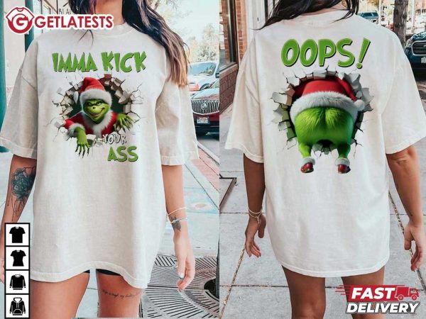 Grinch Imma Kick Your Ass Oops Christmas T Shirt (1)