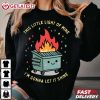 Dumpster Fire This Little Light Of Mine I'm Gonna Let It Shine T Shirt (1 (4)