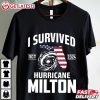 I Survived Hurricane Milton 2024 Hurricane Survivor T Shirt (2)