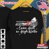 Appalachia Strong Come Hell or High Water Mountain T Shirt (2)