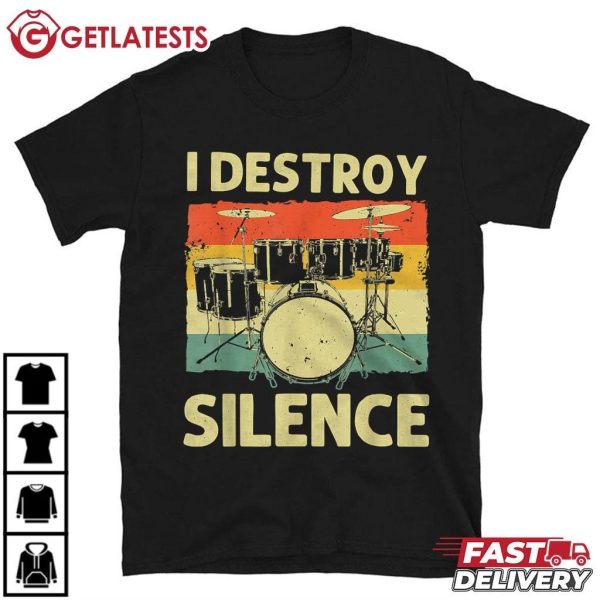 I Destroy Silence Funny Drummer Drum Set T Shirt (2)