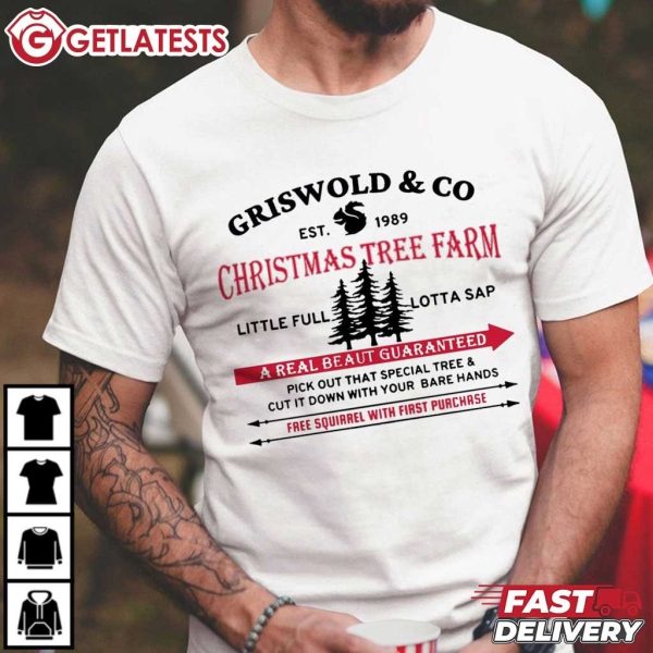 Griswold Christmas Free Farm A Real Beaut Guaranteed T Shirt (3)