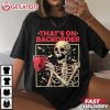 Skeleton That's On Backorder Pharmacy Technician Funny Halloween T Shirt (1)