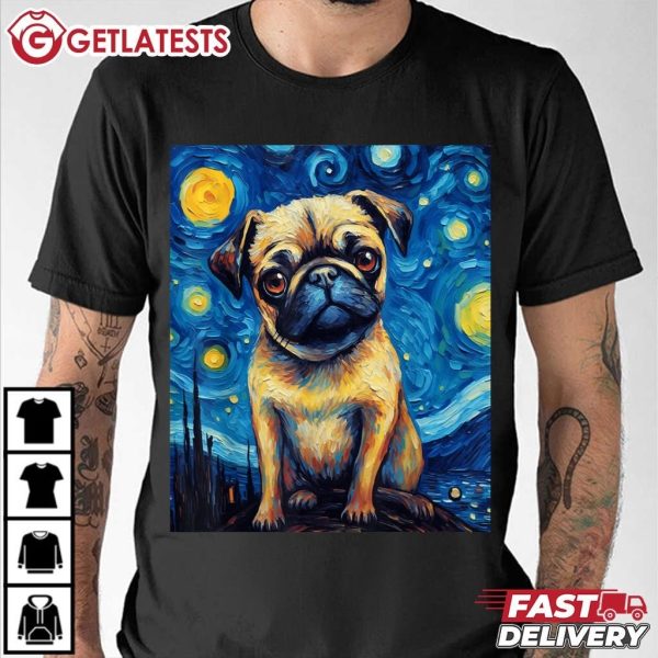 Starry Night Pug Dog Van Gogh Sky Painting Art Pug Lovers T Shirt (3)