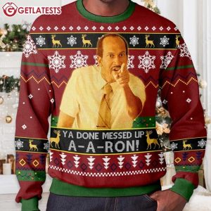 Key And Peele Ya Done Messed Up Aaron Ugly Christmas Sweater (3)