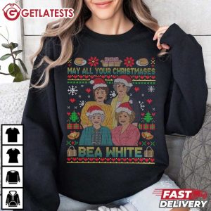 The Golden Girls May All Your Christmases Bea White Movie T Shirt (1)