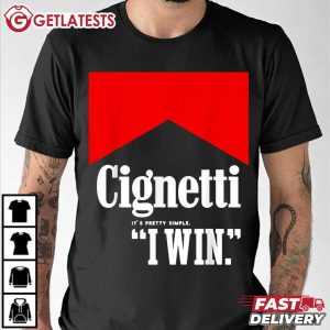 Curt Cignetti It's Pretty Simple I Win T Shirt (3)