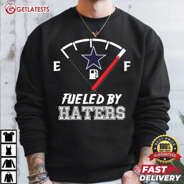 Dallas Cowboys Fueled By Haters T Shirt (1)