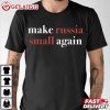 Make Russia Small Again Zelenskyy President T Shirt (4)