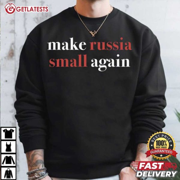 Make Russia Small Again Zelenskyy President T Shirt (2)