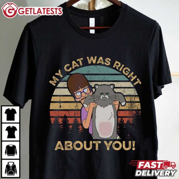 Gayle Genarro My Cat Was Right About You Bob's Burgers Vintage T Shirt (2)