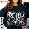 Most Likely To Get Sassy With Santa Funny Christmas T Shirt (3)