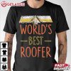 World's Best Roofer Job Roofers T Shirt (1)