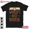 World's Best Roofer Job Roofers T Shirt (2)