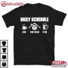 Roofer Daily Schedule Roofing Contractor T Shirt (2)