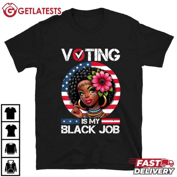 Voting Is My Black Job Black Women USA Flag Retro Graphic T Shirt (2)