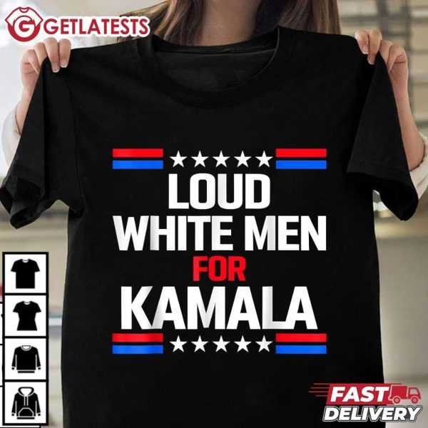 Loud White Men For Kamala Harris 2024 T Shirt (3)