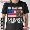 My Favorite Veteran is My Dad Veterans Day T Shirt (2)