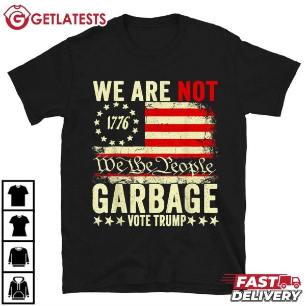 Trump We Are Not We The People Garbage Vote Trump T Shirt (2)