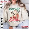 Cats Pussy So Good Santa Came Twice Funny Christmas T shirt (1)