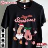 Tis The Season Dirty Christmas Naughty Secret Santa Gift T Shirt (2)