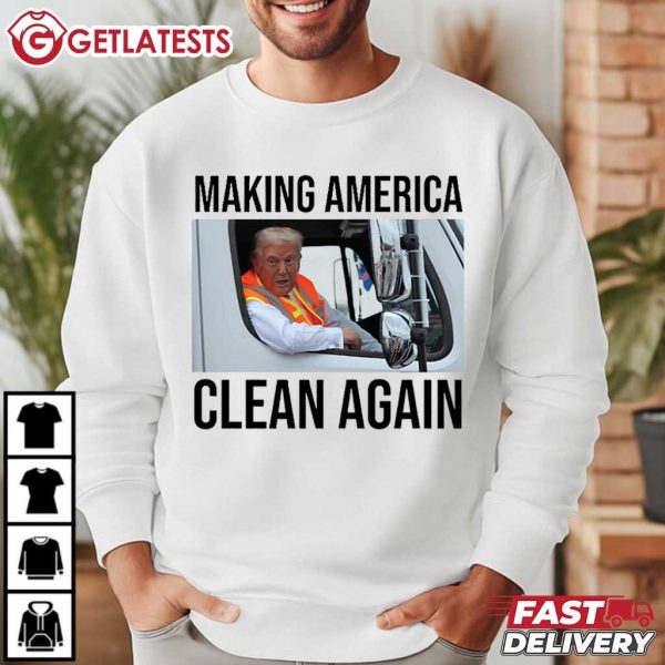 Trump Garbage Man in Trash Truck Making America Clean Again T Shirt (1)