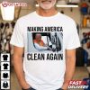 Trump Garbage Man in Trash Truck Making America Clean Again T Shirt (3)